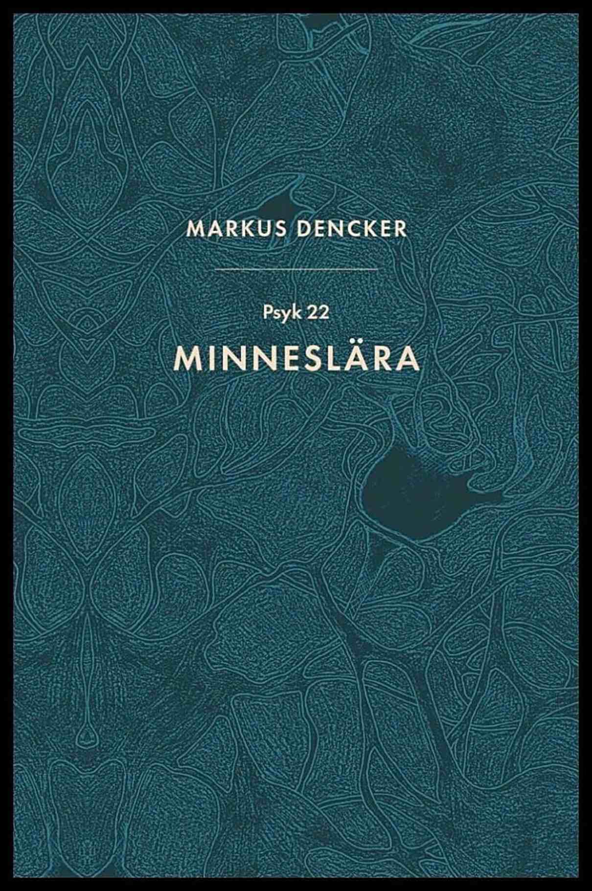 Dencker, Markus | Minneslära