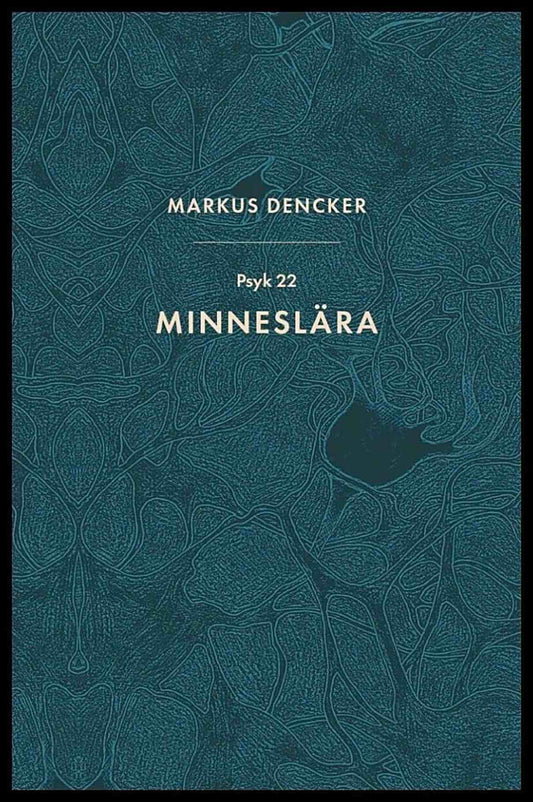 Dencker, Markus | Minneslära