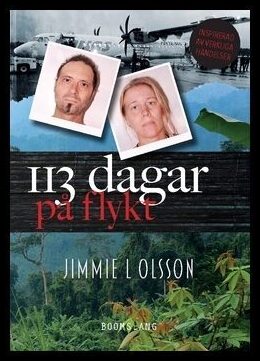 Olsson, Jimmie L. | 113 dagar på flykt