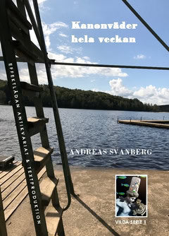Svanberg, Andreas | Kanonväder hela veckan