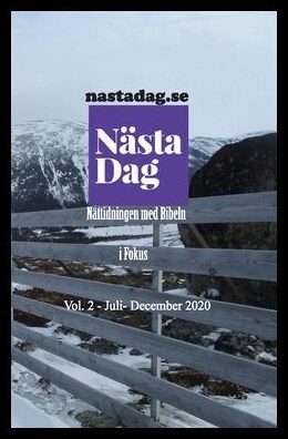 Nästa Dag : Nättidningen med Bibeln i Fokus : Vol. 2 Juli-December 2020