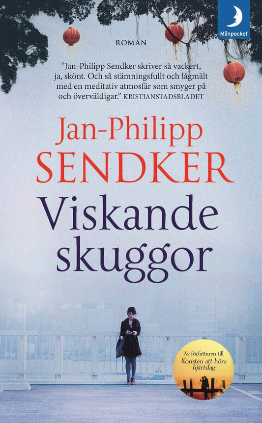 Sendker, Jan-Philipp | Viskande skuggor