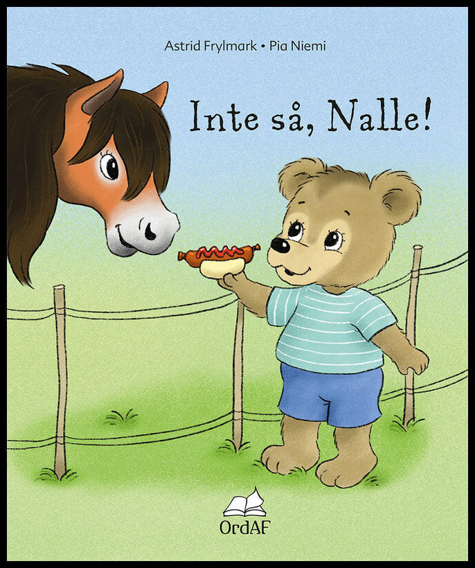 Frylmark, Astrid | Niemi, Pia | Inte så, Nalle!