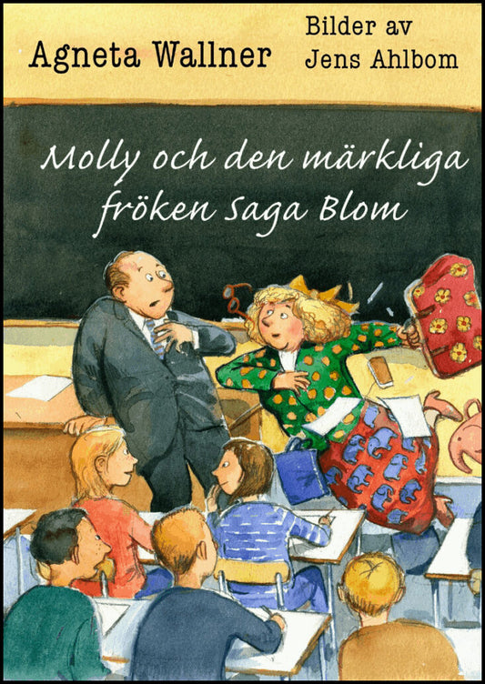 Wallner, Agneta | Molly och den märkliga fröken Saga Blom