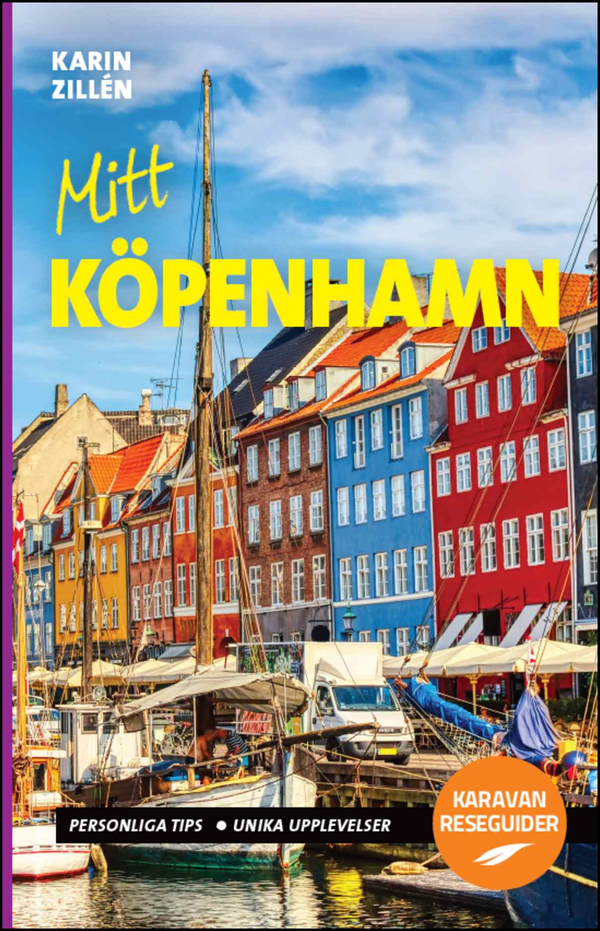 Zillén, Karin | Mitt Köpenhamn