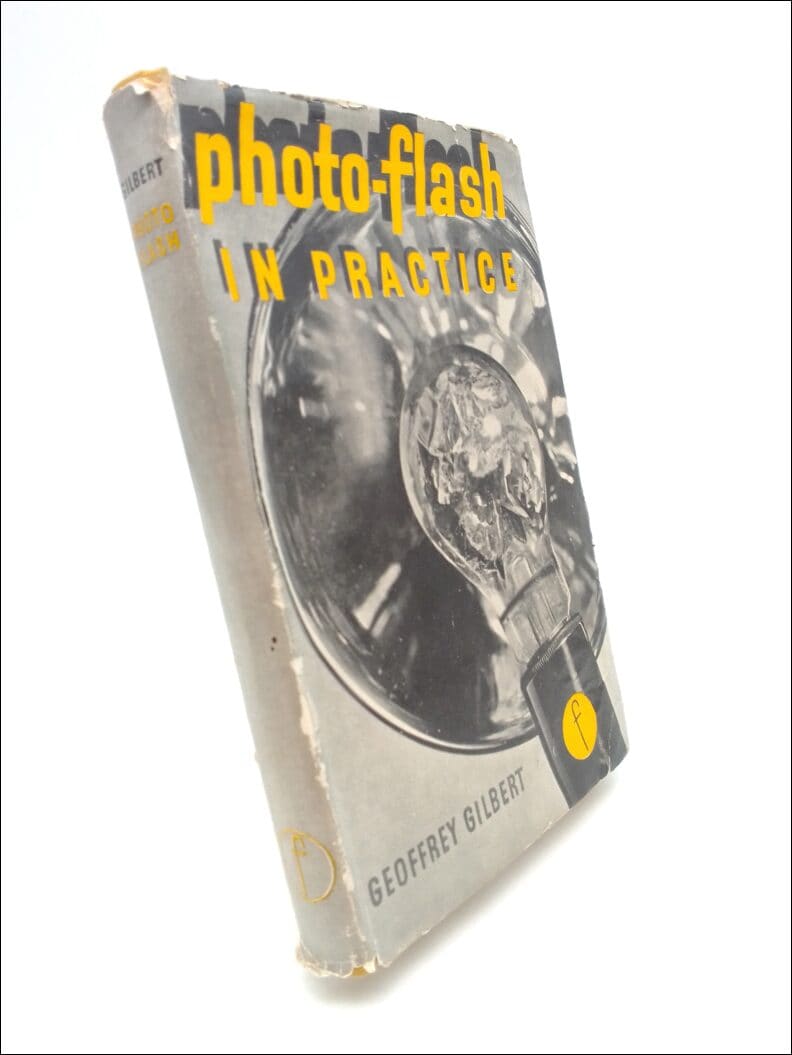 Gilbert, Geoffrey | Photo-Flash in Practice