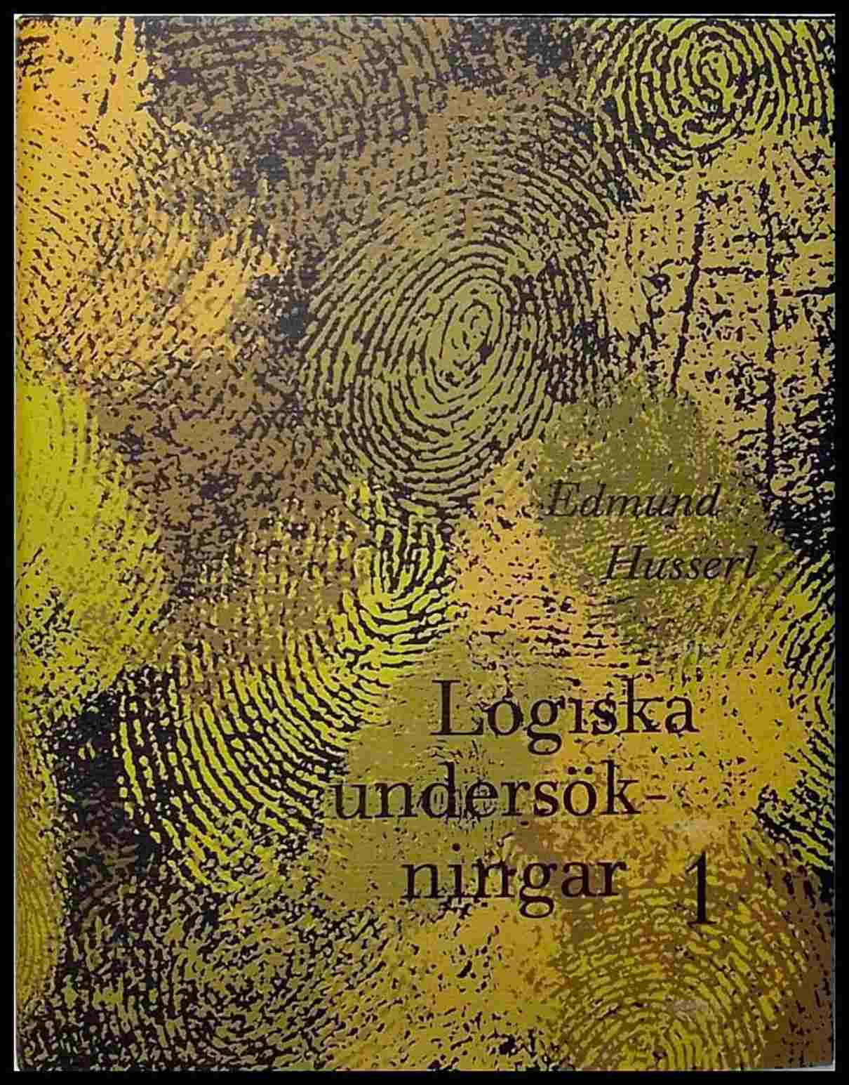 Husserl, Edmund | Logiska undersökningar : Bd 1 : Prolegomena till den rena logiken