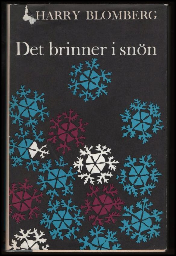 Blomberg, Harry | Det brinner i snön