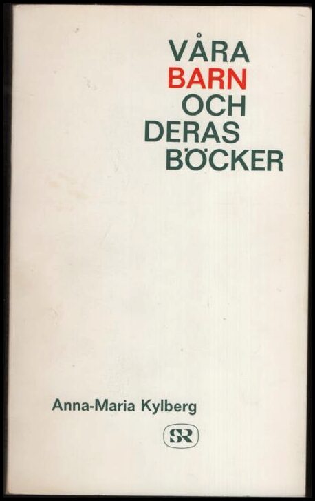 Kylberg, Anna-Maria | Våra barn och deras böcker