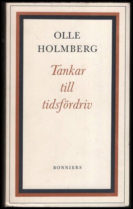 Holmberg, Olle | Tankar till tidsfördriv