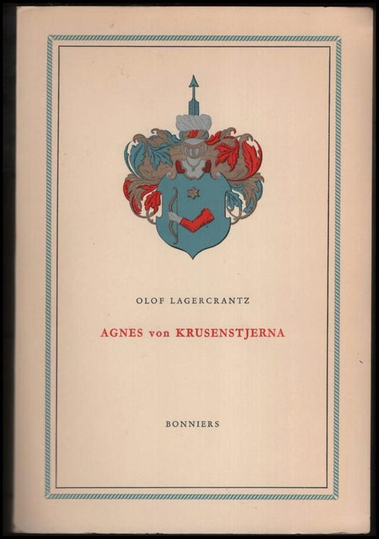 Lagercrantz, Olof | Agnes von Krusenstjerna