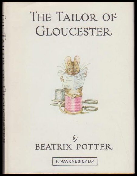 Potter, Beatrix | The Tailor of Gloucester