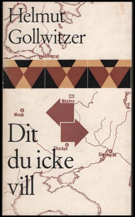 Gollwitzer, Helmut | Dit du icke vill : Som fånge i Sovjet