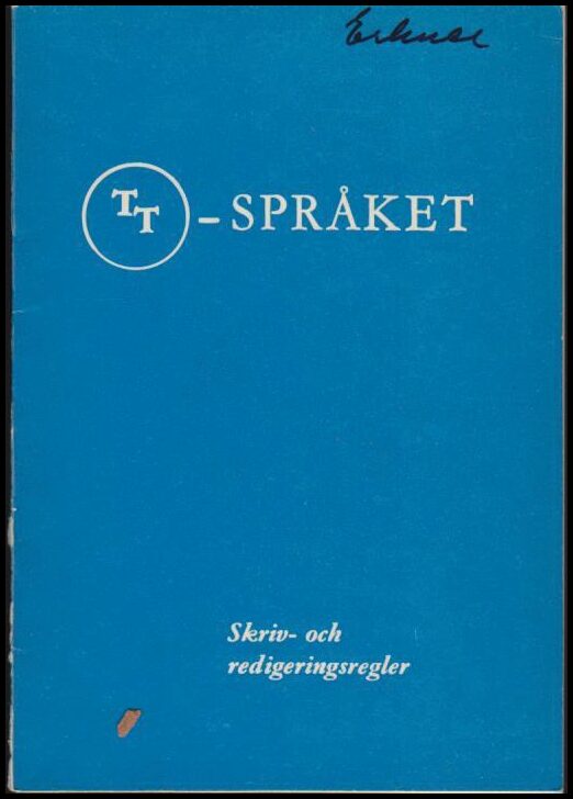 Modig, Jan-Otto (red.) | TT-språket : Skriv-och redigeringsregler