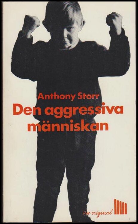 Storr, Anthony | Den aggressiva människan