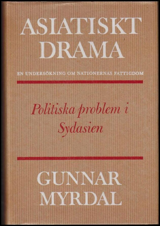 Myrdal, Gunnar | Asiatisk drama