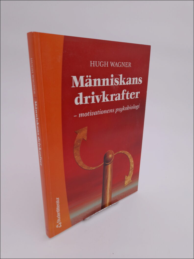 Wagner, Hugh | Människans drivkrafter