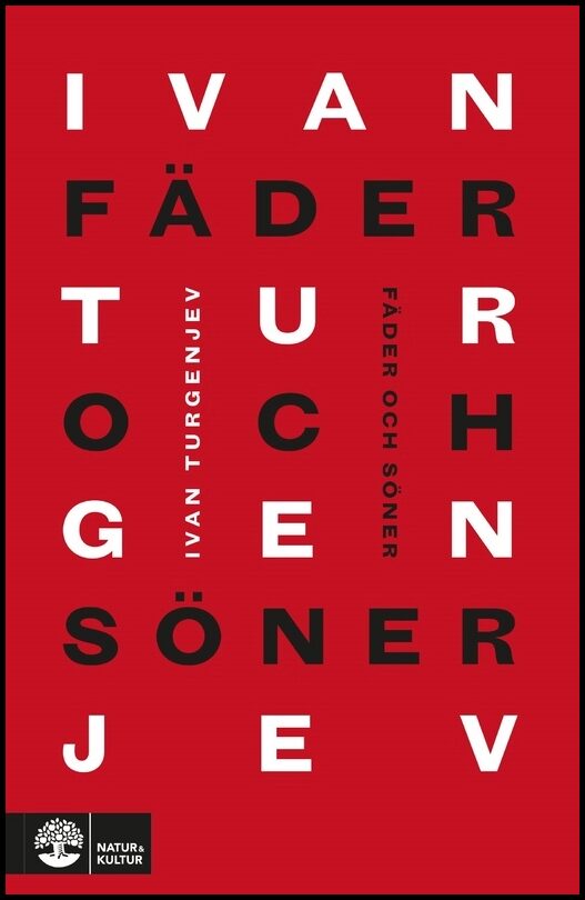 Turgenjev, Ivan | Fäder och söner