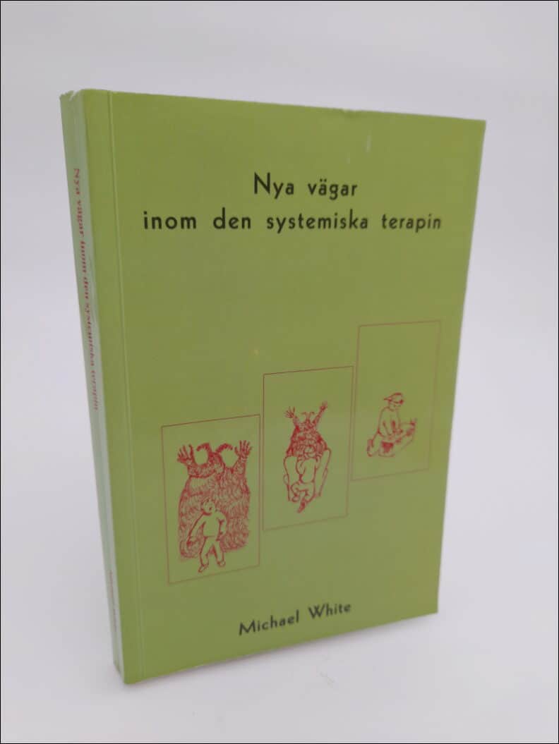 White, Michael | Nya vägar inom den systemiska terapin