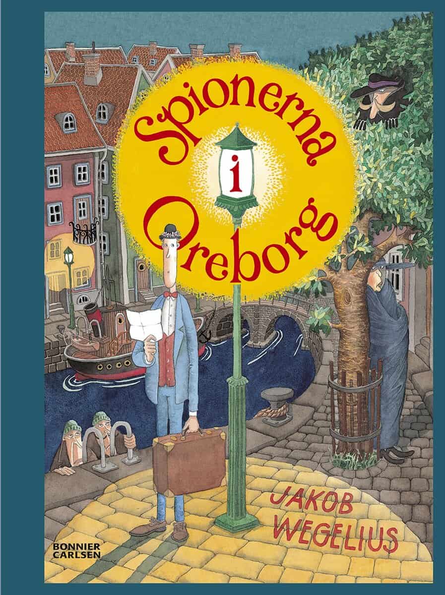 Wegelius, Jakob | Spionerna i Oreborg