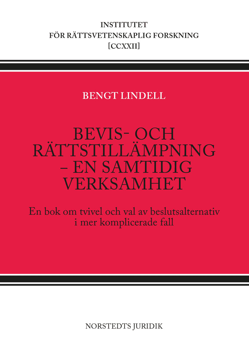Lindell, Bengt | Bevis- och rättstillämpning : En bok om tvivel och
