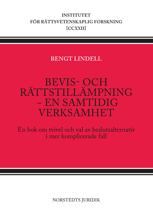 Lindell, Bengt | Bevis- och rättstillämpning : En bok om tvivel och