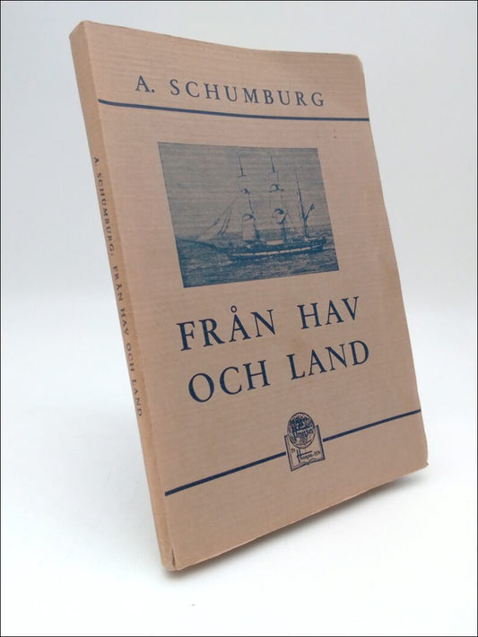Schumburg, A. | Från hav och land