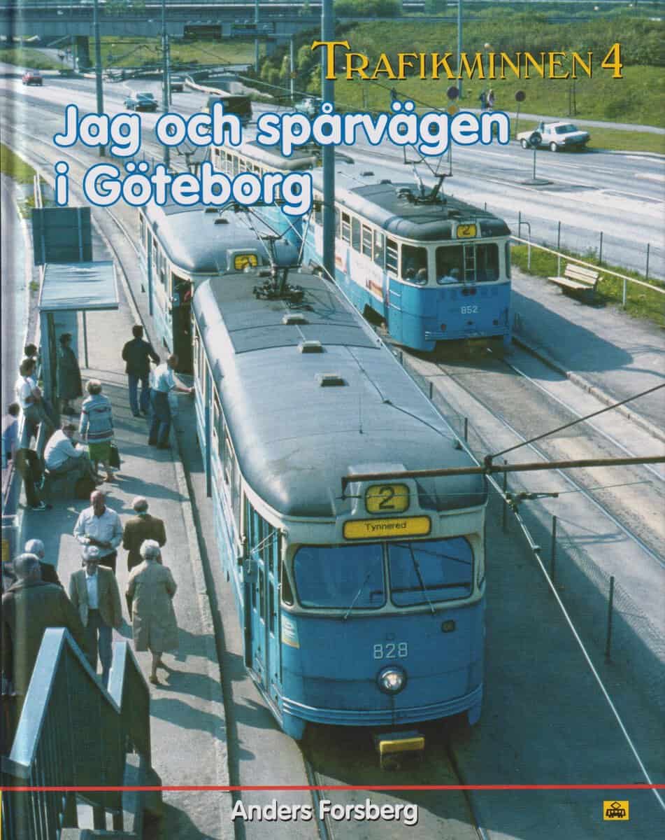Forsberg, Anders | Jag och spårvägen i Göteborg
