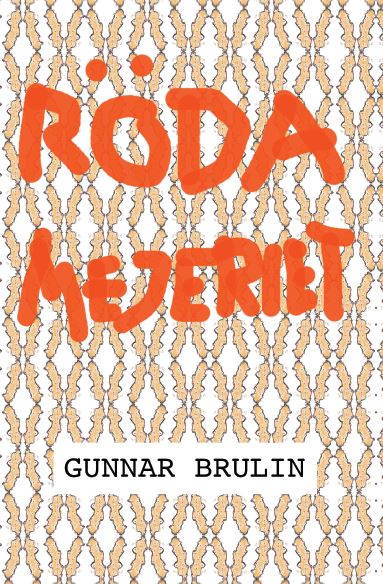 Brulin, Gunnar | Röda mejeriet