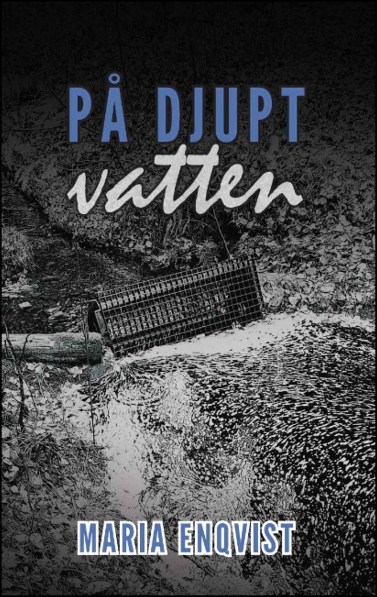 Enqvist, Maria | På djupt vatten