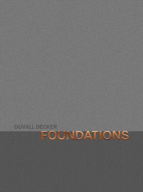 Anne Marie Duvall Decker | Foundations