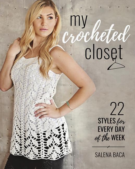 Salena Baca | My Crocheted Closet