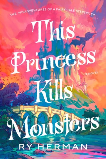 Herman, Ry | This Princess Kills Monsters