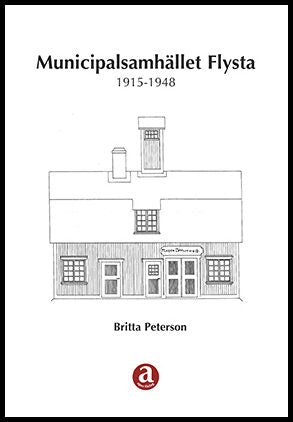 Peterson, Britta | Municipalsamhället Flysta 1915-1948