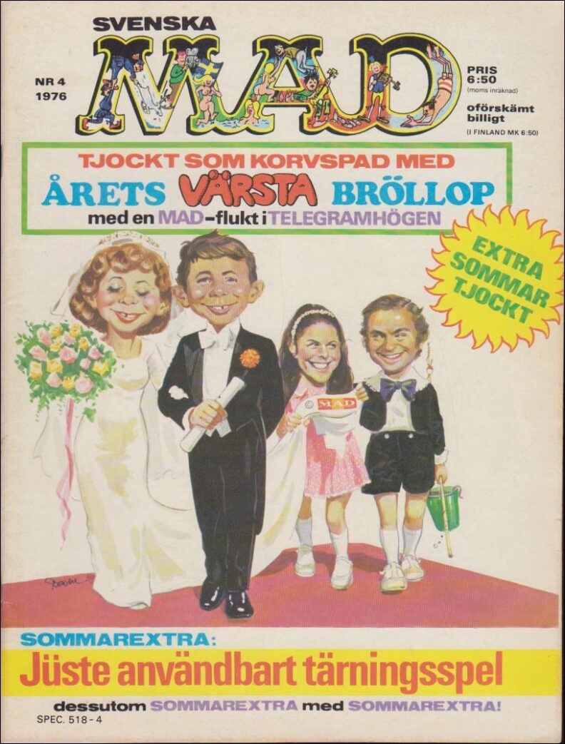 Svenska MAD Magazine | 1976 / 4 : Tjockt som korvspad med årets värsta bröllop