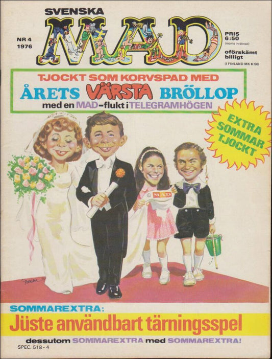 Svenska MAD Magazine | 1976 / 4 : Tjockt som korvspad med årets värsta bröllop