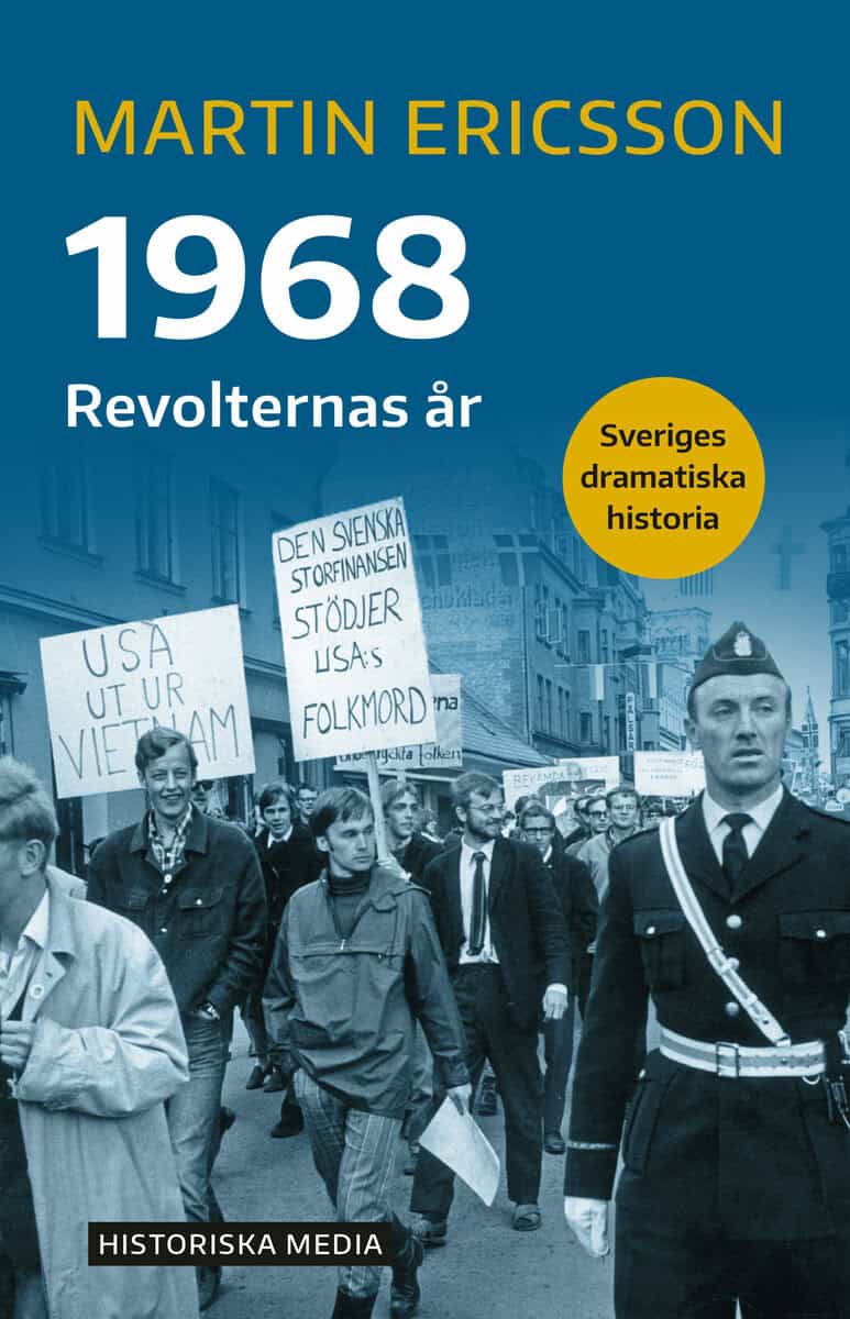 Ericsson, Martin | 1968 : Revolternas år