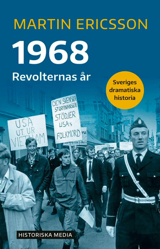 Ericsson, Martin | 1968 : Revolternas år