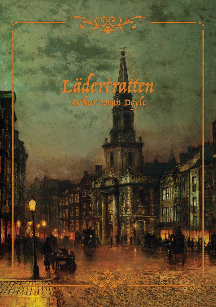 Doyle, Arthur Conan | Lädertratten