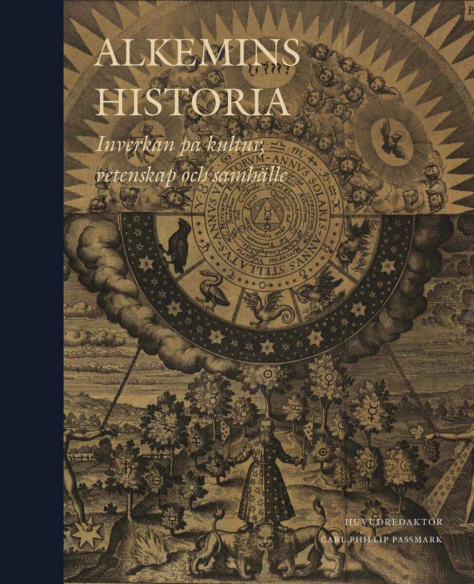 Wujastyk, Dagmar | Winkler, Andreas | et al | Alkemins historia : Inverkan på kultur, vetenskap och samhälle
