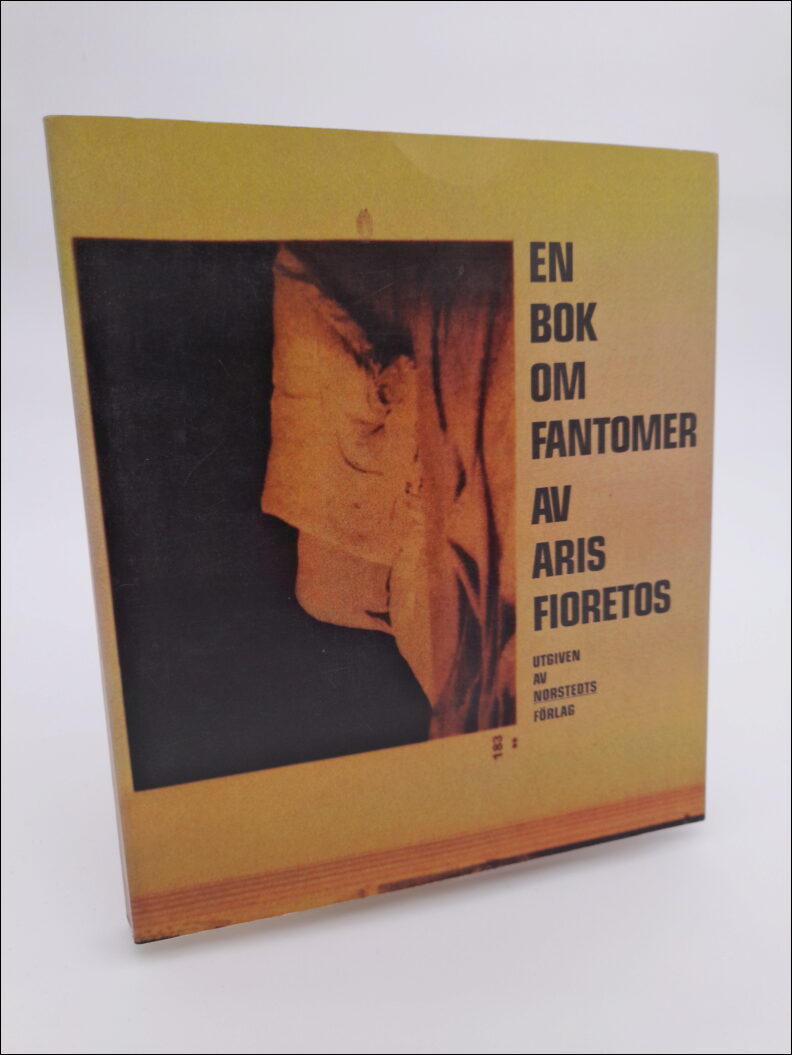 Fioretos, Aris | En bok om fantomer