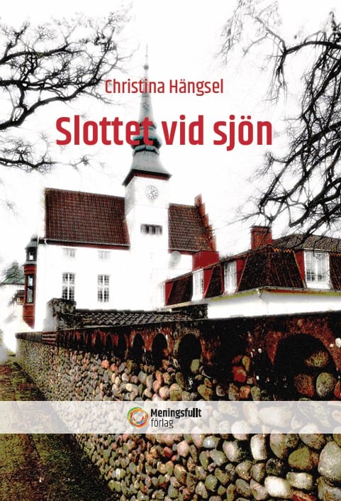 Hängsel, Christina | Slottet vid sjön