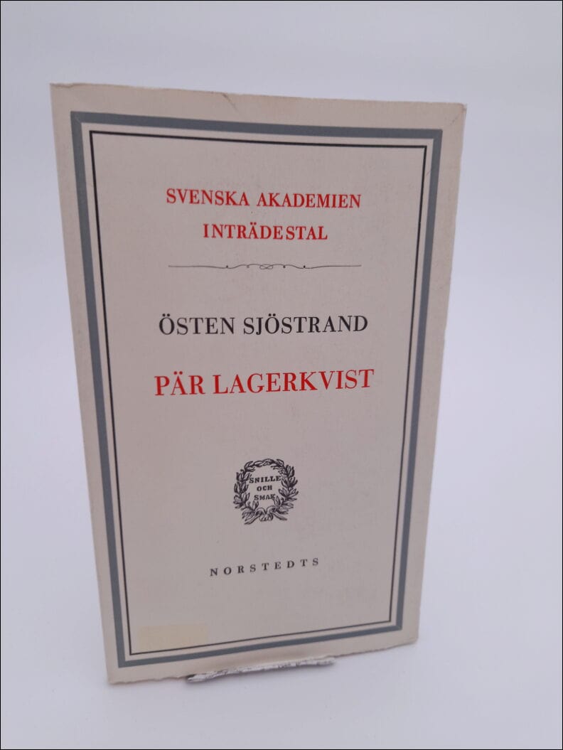 Sjöstrand, Östen | Pär Lagerkvist : Inträdestal i Svenska akademien