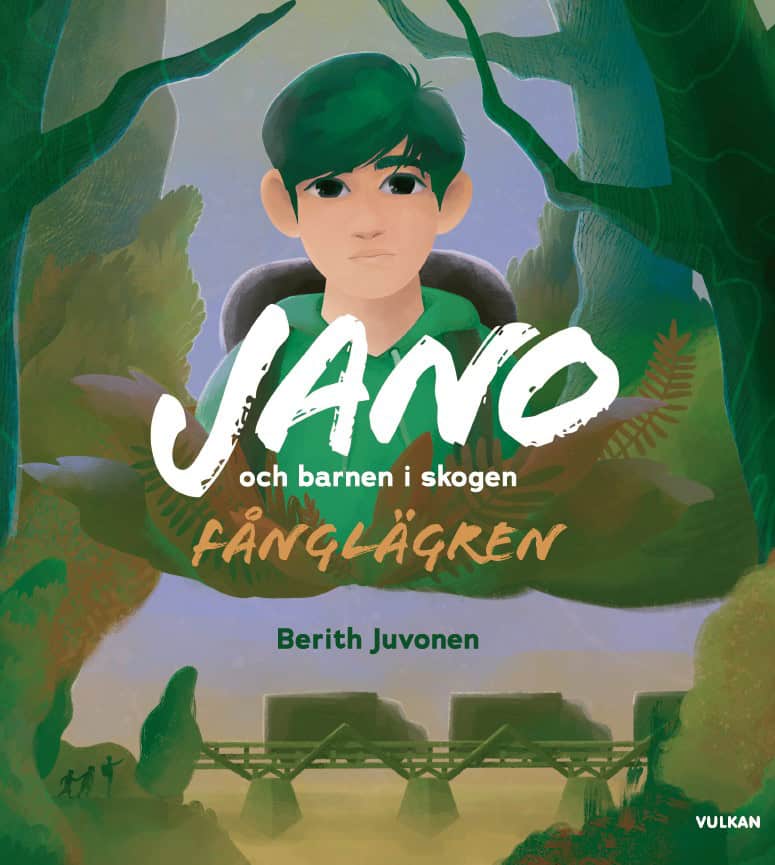 Juvonen, Berith | Jano och barnen i skogen Fånglägren