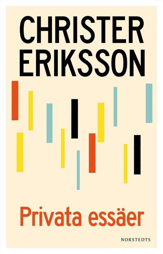 Eriksson, Christer | Privata essäer