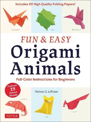 LaFosse, Michael G. | Fun & Easy Origami Animals