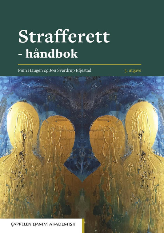 Haugen, Finn | Efjestad, Jon Sverdrup | Strafferett : Håndbok