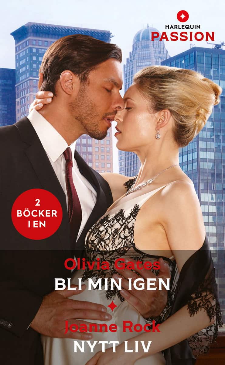 Gates, Olivia | Rock, Joanne | Bli min igen | Nytt liv