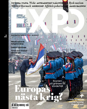 Expo | 2022 / 1 : Europas nästa krig?