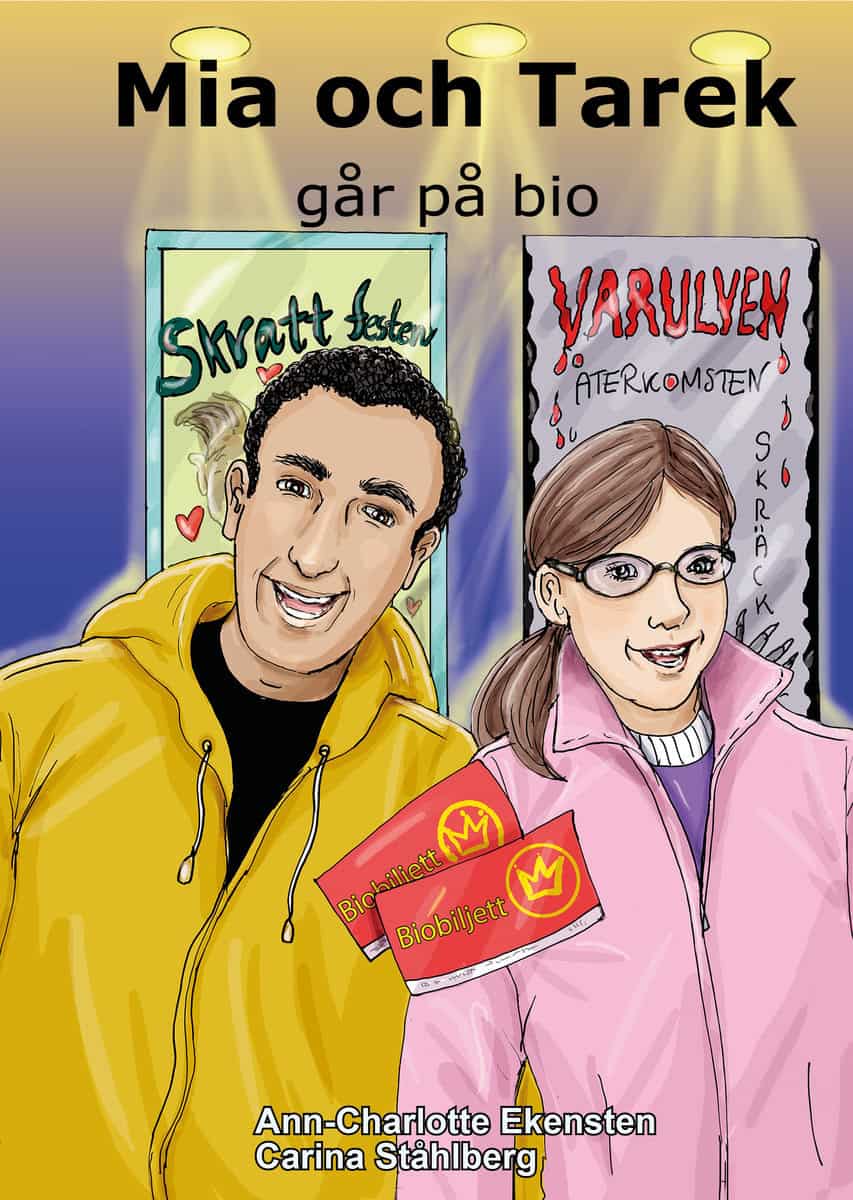 Ekensten, Ann-Charlotte | Mia och Tarek går på bio